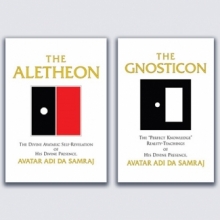 Books by Avatar Adi Da - The Aletheon and The Gnosticon